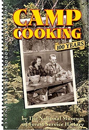 Stock image for Camp Cooking: 100 Years for sale by Jenson Books Inc