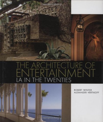 Imagen de archivo de The Architecture of Entertainment: LA in the Twenties a la venta por Green Street Books