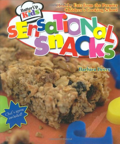 Imagen de archivo de Batter up Kids Sensational Snacks a la venta por Once Upon A Time Books