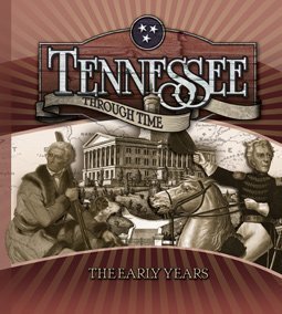 9781586858049: Tennessee Through Time, The Early Years