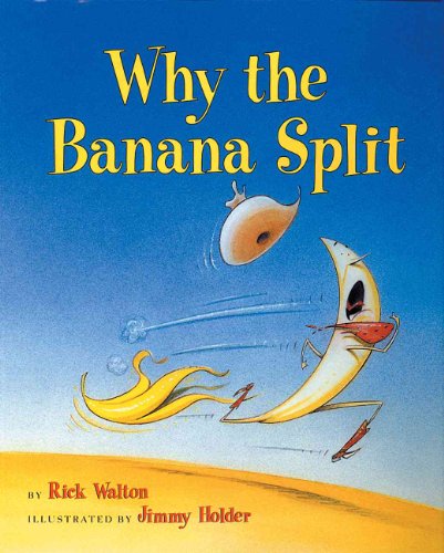 Beispielbild fr Why the Banana Split zum Verkauf von Blue Vase Books