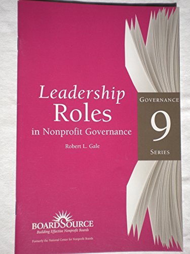 9781586860622: Leadership Roles in Nonprofit Governance (Boardsource Governance Series)