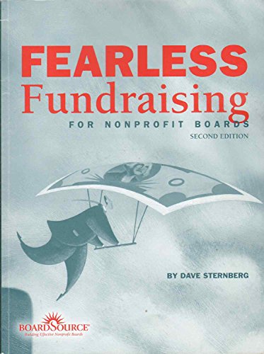 Beispielbild fr Fearless Fundraising for Nonprofit Boards zum Verkauf von Better World Books