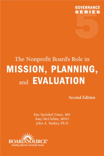 Imagen de archivo de The Nonprofit Board's Role in Mission, Planning, and Evaluation, 2nd Edition (Governance Series, No. 5) a la venta por Irish Booksellers