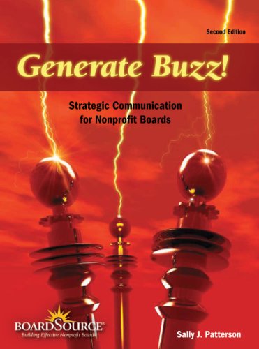 9781586861254: Generate Buzz!: Strategic Communication for Nonprofit Boards