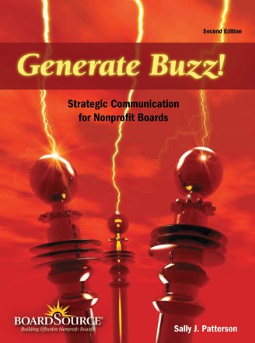Stock image for Generate Buzz!: Strategic Communication for Nonprofit Boards for sale by HPB-Red