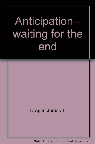 9781586950002: Anticipation-- waiting for the end