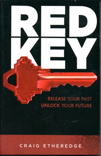 Beispielbild fr Red Key: Release Your Past, Unlock Your Future zum Verkauf von Half Price Books Inc.