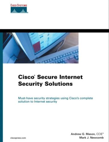 Beispielbild fr Cisco Secure Internet Security Solutions zum Verkauf von Better World Books: West