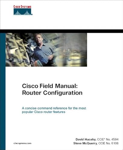 Beispielbild fr Cisco Field Manual : Router Configuration zum Verkauf von Better World Books