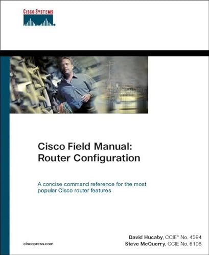 Stock image for Cisco Field Manual : Router Configuration for sale by Better World Books