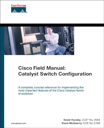 Stock image for Cisco Field Manual : Catalyst Switch Configuration for sale by Better World Books