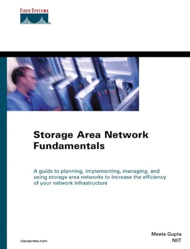 Beispielbild fr Storage Area Network Fundamentals zum Verkauf von Better World Books