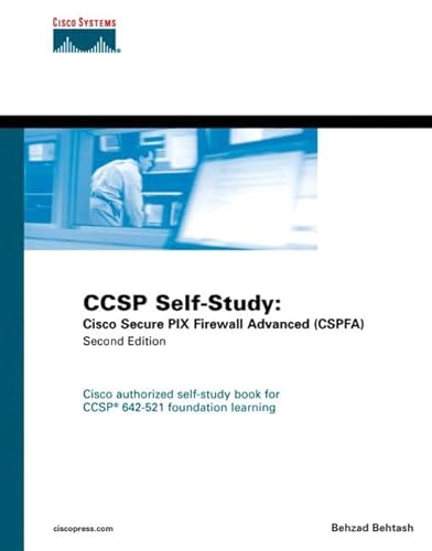 Stock image for CCSP Self-Study : Cisco Secure PIX Firewall Advanced (CSPFA) for sale by Better World Books