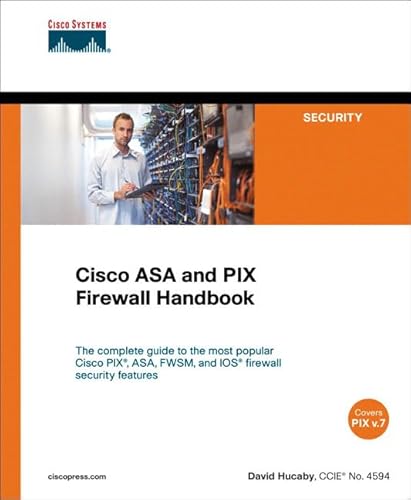 Cisco ASA and PIX Firewall Handbook (9781587051586) by Hucaby, David