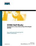 Stock image for CCNA Self-Study : Introduction to Cisco Networking Technologies (INTRO) 640-821, 640-801 for sale by Better World Books: West