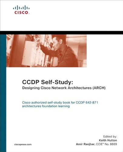 Ccdp Self-study: Designing Cisco Network Architectures Arch (9781587051852) by Hutton, Keith; Ranjbar, Amir