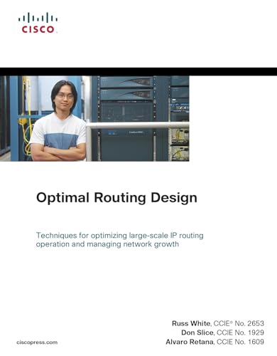 Optimal Routing Design (9781587051876) by White, Russ; Slice, Don; Retana, Alvaro