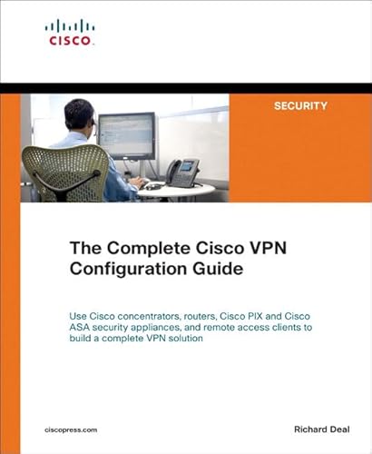 Stock image for The Complete Cisco VPN Configuration Guide for sale by Better World Books