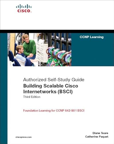 Imagen de archivo de Building Scalable Cisco Internetworks (BSCI) : Authorized Self-Study Guide a la venta por Better World Books