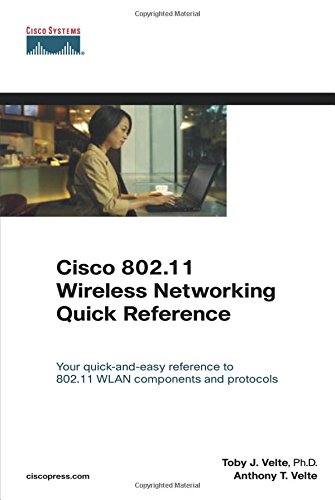 Imagen de archivo de Cisco 802.11 Wireless Networking Quick Reference a la venta por HPB-Red