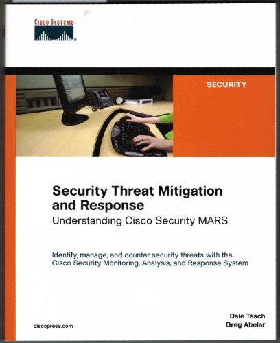 Beispielbild fr Security Threat Mitigation and Response : Understanding CS-MARS zum Verkauf von Better World Books