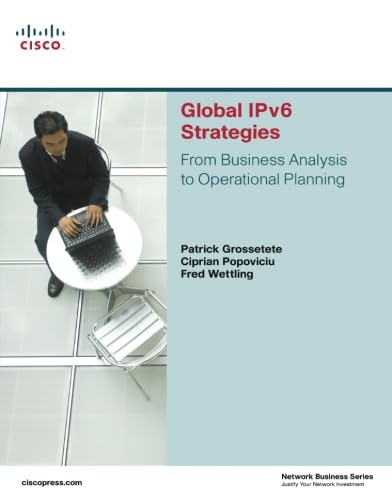 Beispielbild fr Global IPv6 Strategies: From Business Analysis to Operational Planning zum Verkauf von Ammareal