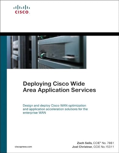 9781587054945: Deploying Cisco Wide Area Application Services