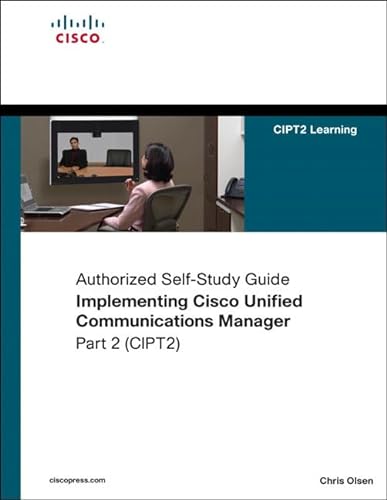 Beispielbild fr Implementing Cisco Unified Communications Manager, Part 2 (CIPT2) (Authorized Self-Study Guide) zum Verkauf von WorldofBooks