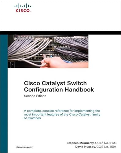 Cisco LAN Switching Configuration Handbook (9781587056109) by Querry, Steve; Jansen, David A.; Hucaby, Dave