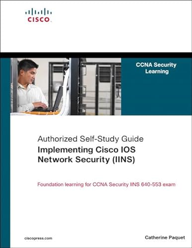 Implementing Cisco IOS Network Security (IINS)