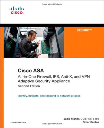 Imagen de archivo de Cisco ASA: All-in-One Firewall, IPS, Anti-X, and VPN Adaptive Security Appliance a la venta por HPB-Red