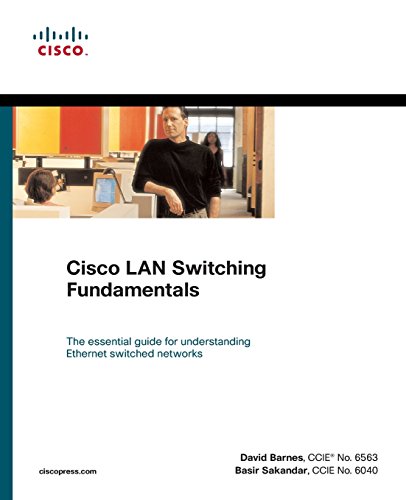 Cisco LaAN Switching Fundamentals (9781587058493) by Barnes, David; Sakandar, Basir