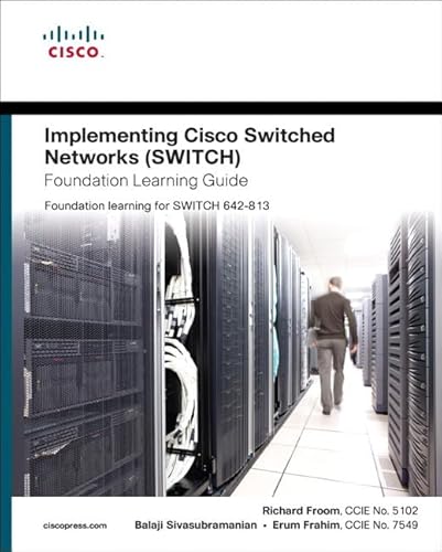 Beispielbild fr Implementing Cisco IP Switched Networks (SWITCH) Foundation Learning Guide: Foundation learning for SWITCH 642-813 (Foundation Learning Guide Series) zum Verkauf von AwesomeBooks