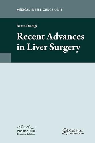 Stock image for Recent Advances in Liver Surgery (Medical Intelligence Unit (Unnumbered)) for sale by medimops