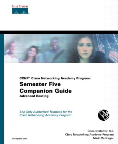 Beispielbild fr CCNP Cisco Networking Academy Program : Semester Five Companion Guide, Advanced Routing zum Verkauf von Better World Books