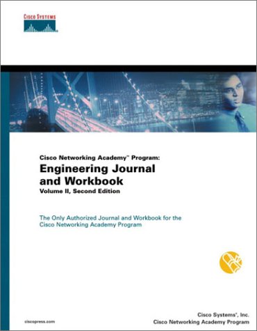 Stock image for Cisco Networking Academy Program: Engineering Journal and Workbook, Volume II (2nd Edition) for sale by Wonder Book