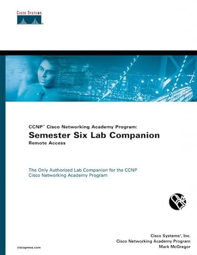 Imagen de archivo de CCNP Cisco Networking Academy Program: Semester Six Lab Companion, Remote Access a la venta por HPB-Red