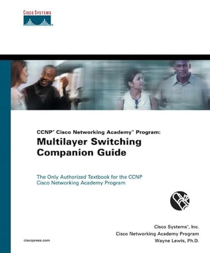 Ccnp Cisco Networking Academy Program: Multilayer Switching Companion Guide (9781587130335) by Lewis, Wayne