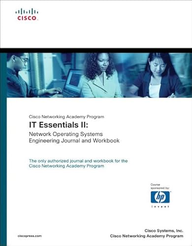 Imagen de archivo de IT Essentials II: Network Operating Systems Engineering Journal and Workbook (Cisco Networking Academy Program) a la venta por WorldofBooks