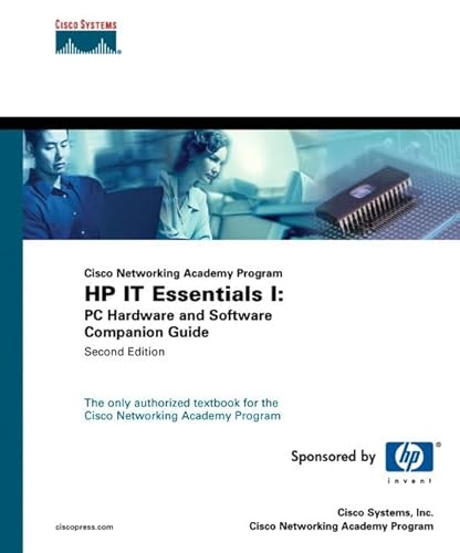 Imagen de archivo de HP It Essentials I: PC Hardware and Software Companion Guide [With CDROM] a la venta por ThriftBooks-Atlanta