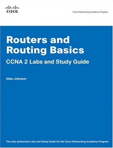 Beispielbild fr Routers and Routing Basics : CCNA 2 Labs and Study Guide zum Verkauf von Better World Books
