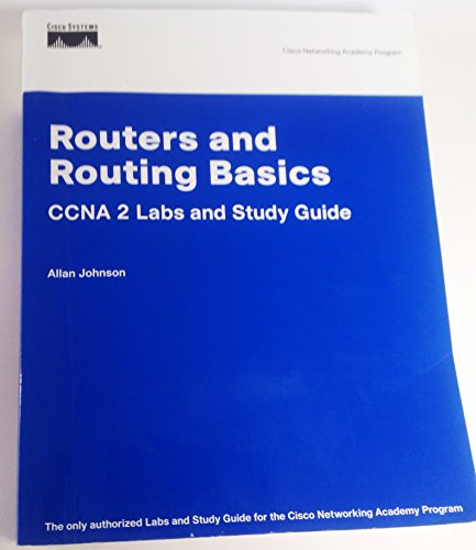 Imagen de archivo de Routers and Routing Basics CCNA 2 Labs and Study Guide (Cisco Networking Academy) a la venta por BookHolders