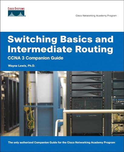 9781587131707: Switching Basics And Intermediate Routing: CCNA 3 Companion Guide
