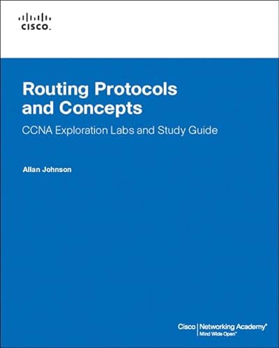 9781587132049: Routing Protocols and Concepts, CCNA Exploration Labs and Study Guide (Cisco Networking Academy Program)