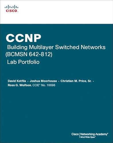 Stock image for CCNP Building Multilayer Switched Networks (BCMSN 642-812): lab portfolio for sale by ThriftBooks-Dallas