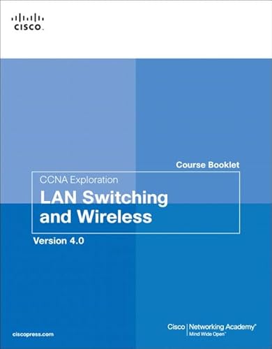 Beispielbild fr Ccna Exploration Course Booklet: Lan Switching and Wireless, Version 4.0: zum Verkauf von Anybook.com