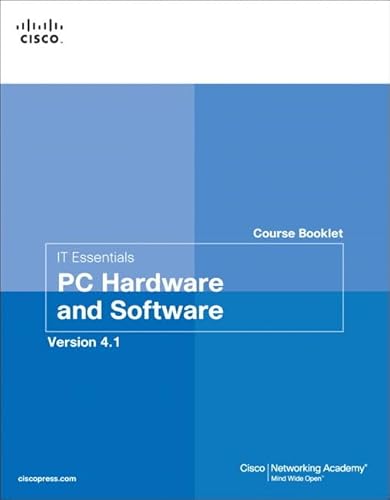 9781587132612: IT Essentials: PC Hardware and Software Course Booklet, Version 4.1