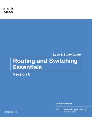 Imagen de archivo de Routing and Switching Essentials V6 Labs and Study Guide a la venta por Better World Books