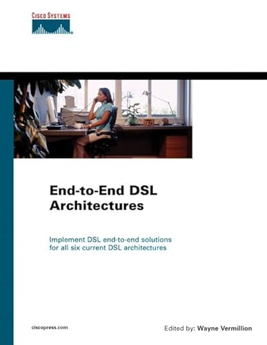 End-to-End DSL Architectures (9781587142406) by Vermillion, Wayne C.